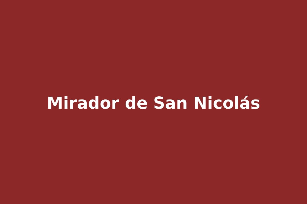Mirador de San Nicolás
